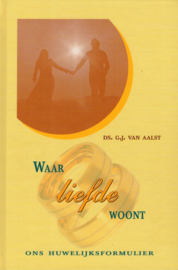 Aalst, Ds. G.J. van-Waar liefde woont