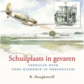 Hooghwerff, B.-Schuilplaats in gevaren (nieuw)