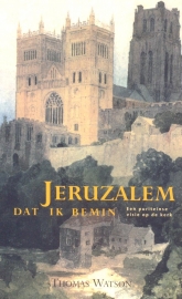 Watson, Thomas-Jeruzalem dat ik bemin