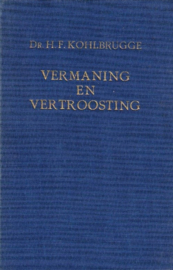 Kohlbrugge, Dr. H.F.-Vermaning en vertroosting