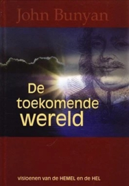 Bunyan, John-De toekomende wereld