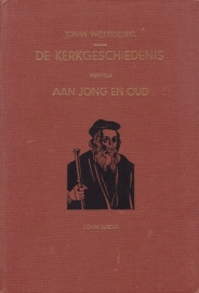 Vreugdenhil, Johan-De Kerkgeschiedenis (compleet, 4 delen)