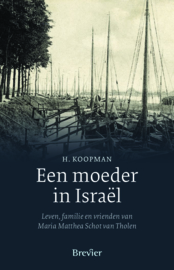 Koopman, H.-Een moeder in Israel (nieuw)