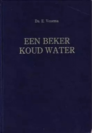 Venema, Ds. E.-Een beker koud water