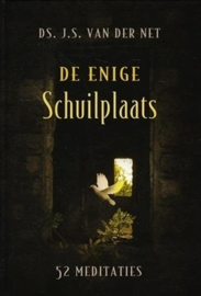 Net, Ds. J.S. van der-De enige Schuilplaats