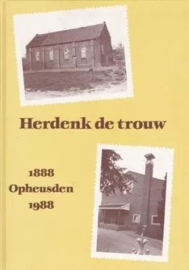 Voorden, A. van-Herdenk de trouw; Opheusden 1888~1988