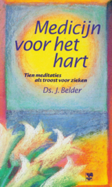 Belder, Ds. J.-Medicijn voor het hart