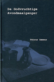 Immens, Petrus-De Godvruchtige Avondmaalganger