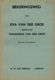 Groe, Eva van der-Bekeringsweg