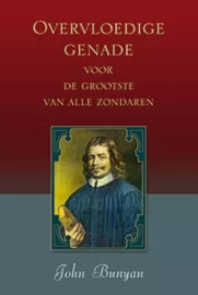 Bunyan, John-Overvloedige genade voor de grootste van alle zondaren (nieuw)