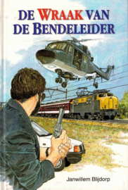 Blijdorp, Janwillem-De wraak van de bendeleider