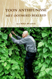 Westerbeke, Willem-Toon Antheunisse, met ootmoed bekleed (nieuw)