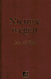 Klijn, Jan W.-Nieuwe wegen