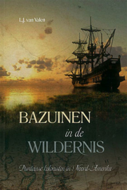 Valen, L.J. van-Bazuinen in de wildernis (nieuw)