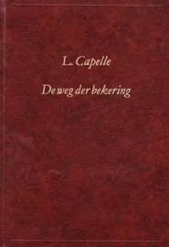 Capelle, L.-De weg der bekering