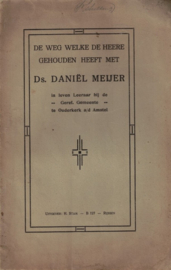 Meijer, Daniël-De weg welke de Heere gehouden heeft