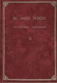 Baaijens, Ds. J. (e.a.)-De enige troost (Catechismusverklaring)