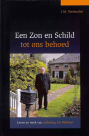 Vermeulen, J.M.-Een Zon en Schild tot ons behoed (nieuw)