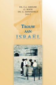 Meeuse, Ds. C.J.-Trouw aan Israël