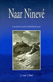 Hul, J. van 't-Naar Nineve (nieuw)