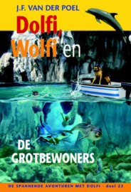 Poel, J.F. van der-Dolfi, Wolfi en de grotbewoners (deel 23)