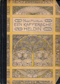 Hichtum, Nienke van-Een Kaffersche Heldin