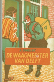 Smelik, J.-De waagmeester van Delft