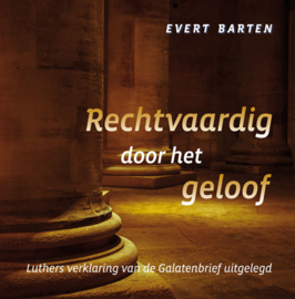 Barten, Evert-Rechtvaardig door het geloof (nieuw)