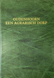 Zeelenberg, J.-Oudenhoorn een agrarisch dorp