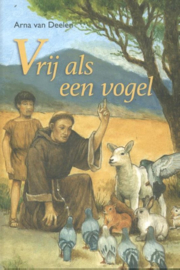 Deelen, Arna van-Vrij als een vogel (nieuw)