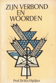 Spijker, Dr. W. van 't-Zijn verbond en woorden
