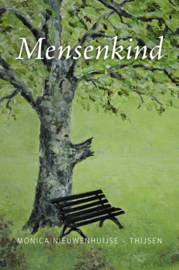 Nieuwenhuijse-Thijsen, Monica-Mensenkind (nieuw)