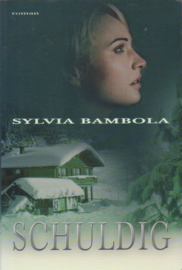 Bambola, Sylvia-Schuldig