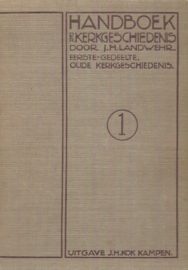 Landwehr, J.H.-Handboek der Kerkgeschiedenis