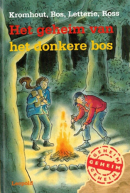 Kromhout, Rindert-Het geheim van het donkere bos