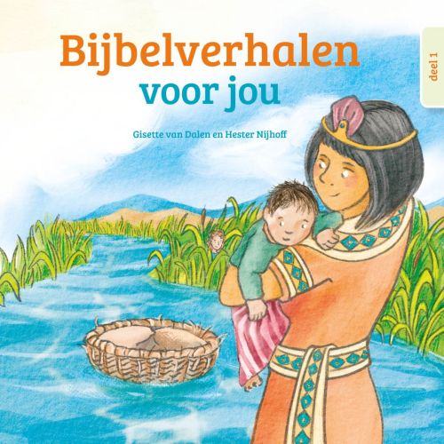 Dalen, Gisette van-Bijbelverhalen voor jou (deel 1) (nieuw)
