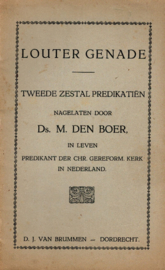 Boer, Ds. M. den-Louter genade