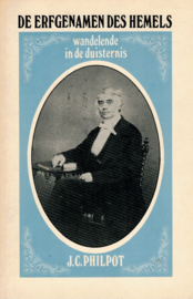 Philpot, J.C.-De erfgenamen des hemels wandelende in de duisternis