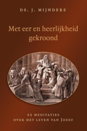 Mijnders, Ds. J.-Met eer en heerlijkheid gekroond (nieuw)