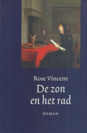 Vincent, Rose-De zon en het rad