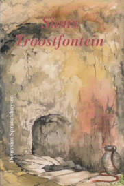 Spranckhuysen, Dionysius-Sions Troostfontein