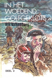 Valkenburg, Rik-In het woedend golfgeklots (deel 2)