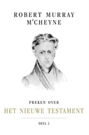 M'Cheyne, Robert Murray-Preken over het Nieuwe Testament (deel 2) (nieuw)