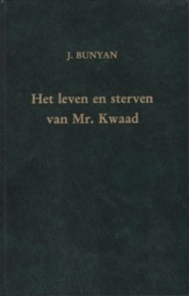 Bunyan, John-Het leven en sterven van Mr. Kwaad
