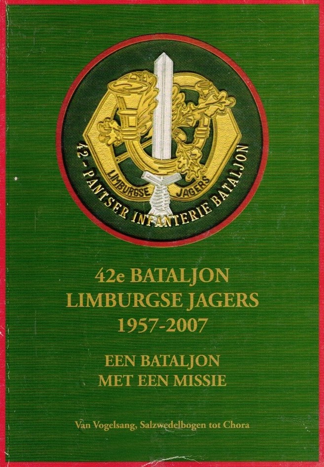 Vroom, N.C.S. en Pijpers, W.M.J.-42e Bataljon Limburgse Jagers 1957-2007