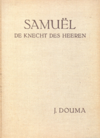 Douma, J.-Samuel de knecht des Heeren