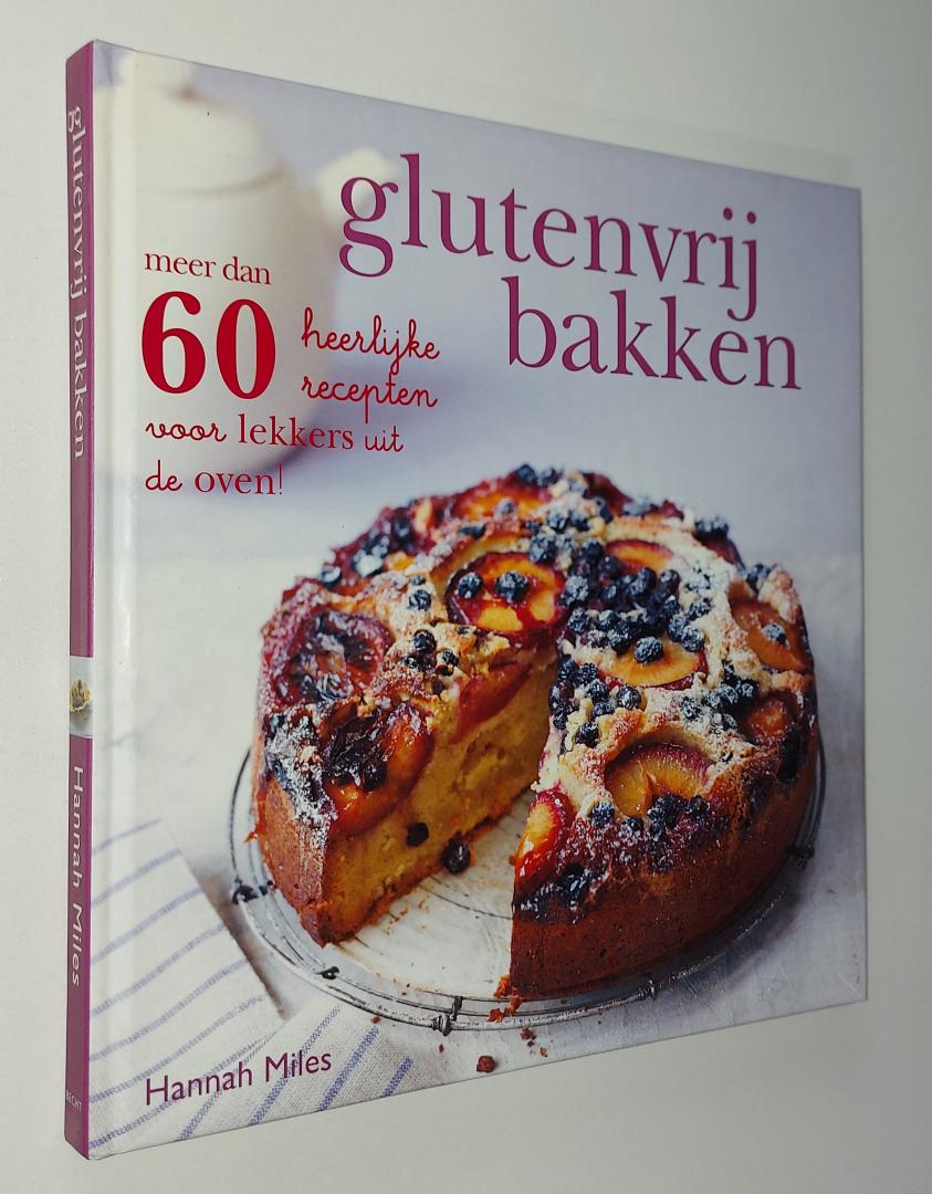 Miles, Hannah-Glutenvrij bakken
