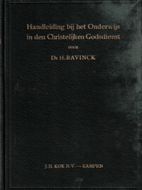 Bavinck, Dr. H.-Handleiding bij het Onderwijs in den Christelijken Godsdienst