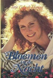 Liebeek-Hoving, Ietje-Bloemen in de nacht