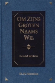 Heerschap, Ds. M.-Om Zijn groten Naams wil